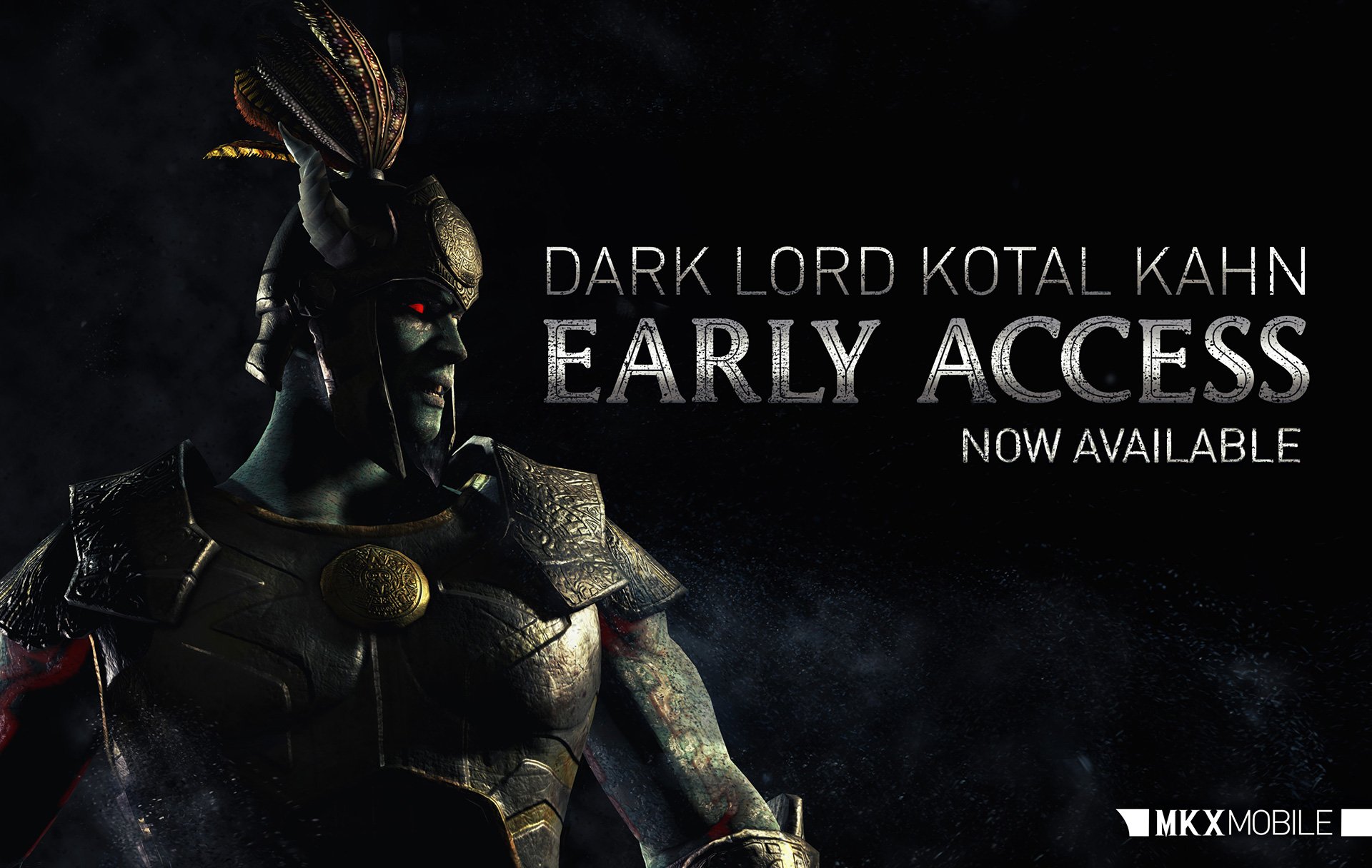 Dark Lord Kotal Kahn early access Mortal Kombat X Mobile